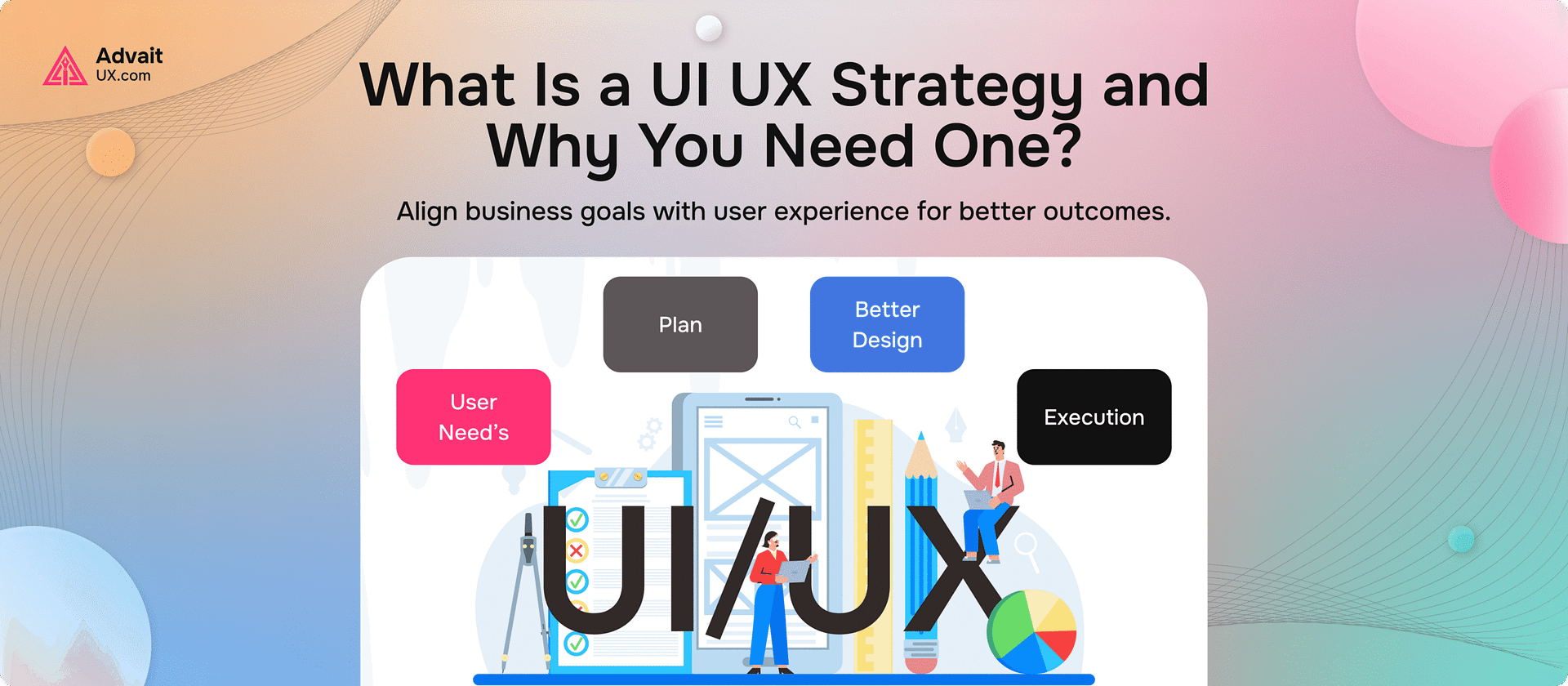 What is a UI UX strategy and why do you need one?
