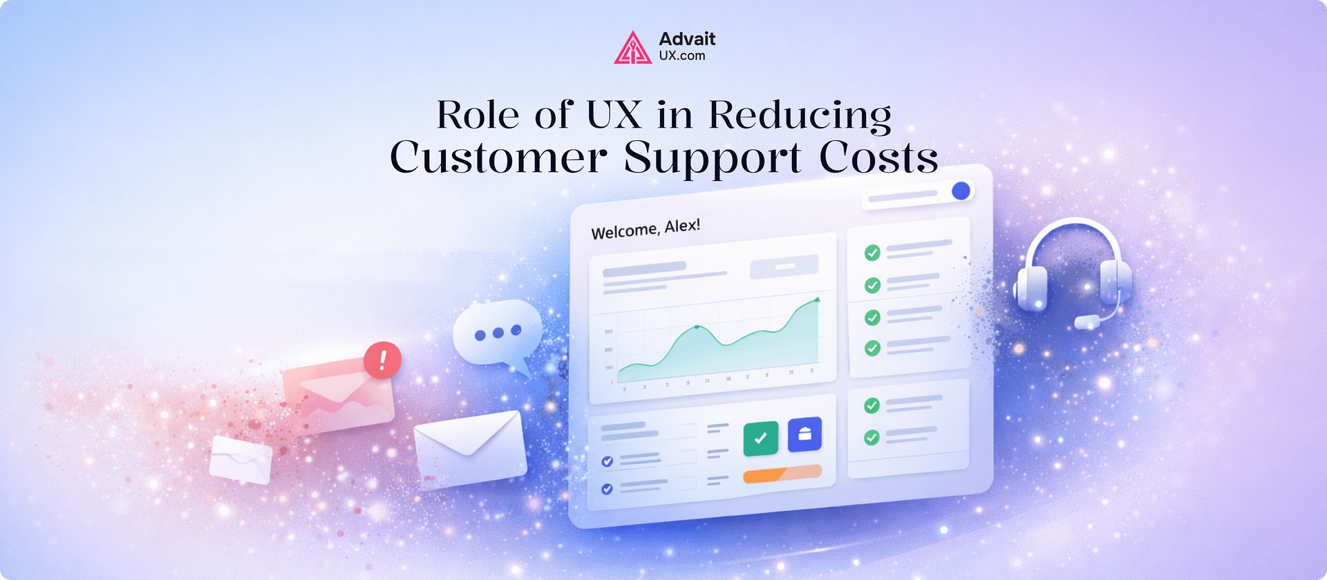 Role of UX in Reducing Customer Support Costs